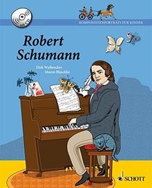 Robert Schumann: Ausgabe mit CD. (Komponistenporträ... | Buch | Zustand sehr gut