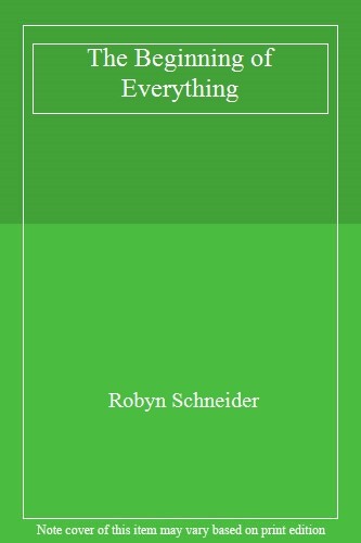The Beginning of Everything By Robyn Schneider 9780062217141| eBay