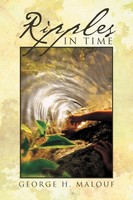 George H. Malouf | Ripples In Time | Taschenbuch | Englisch (2012) | Xlibris