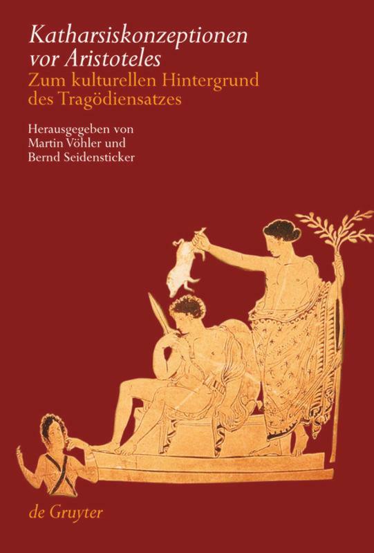 Katharsiskonzeptionen Vor Aristoteles | Buch | 9783110184334