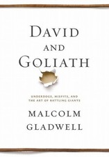 Malcolm Gladwell David and Goliath