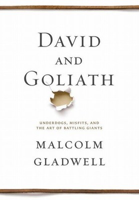 Malcolm Gladwell David and Goliath