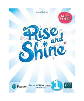 Rise and Shine American Level 1 Learn to Read Teacher's Edition with Student's e