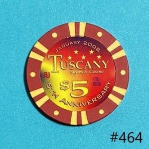 $5 chip Tuscany Suites & Casino Jan 2008 5th Anniversary #464