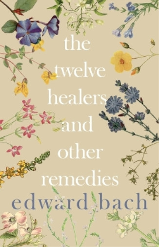 Thumbnail - Edward Bach The Twelve Healers And Other Remedies (taschenbuch)