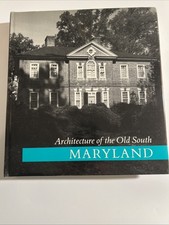 Mills Lane / Architecture of the Old South Maryland 1991