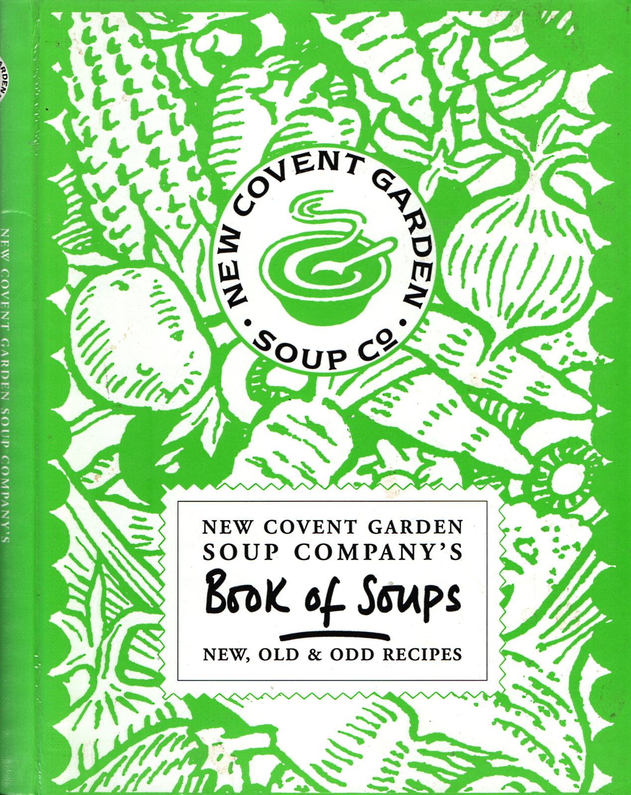 New Covent Garden Soup Company's Book of Soups - Cookery Recipe Hardback, Good