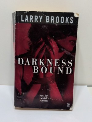  BOOK  Darkness Bound by Larry Brooks (2000, Mass Market) Paperback 1st Printing