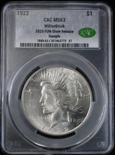 1922 CAC MS63 Peace Dollar $1-WitterBrick Sample Slab Limited 2025 FUN Show RARE