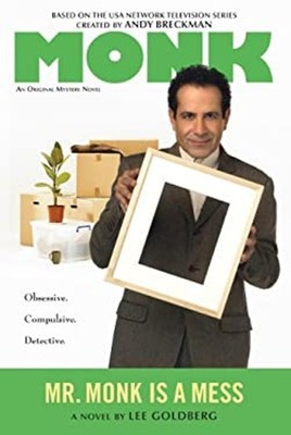 Mr. Monk Is a Mess Hardcover Lee Goldberg