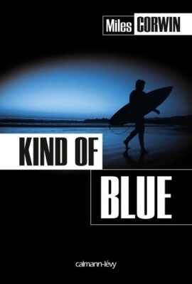 Kind of Blue - Miles Corwin - V2027655