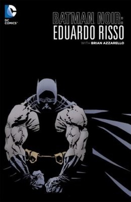 Batman Noir Eduardo Risso Deluxe Edition Hardcover E. Risso