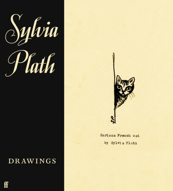 Sylvia Plath: Drawings by Frieda Hughes (Paperback Book)