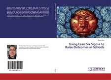 Sean Starr | Using Lean Six Sigma to Raise Ou...