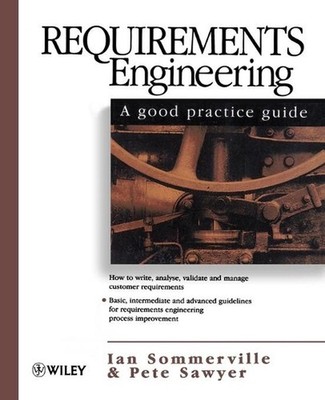 Requirements Engineering: A Good Practice Guide by Ian Sommerville (English) Pap
