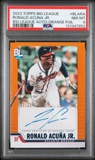 2023 TOPPS BIG LEAGUE AUTO #BLARA RONALD ACUNA JR. AUTO-ORANGE FOIL /25 PSA 8
