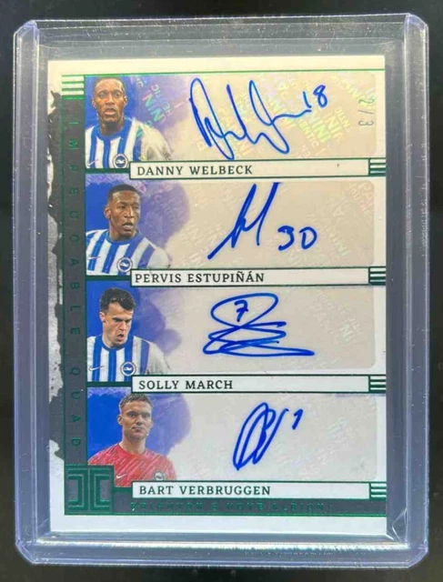 2024-25 Impeccable Solly March Bart Verbruggen Pervis Estupinan Welbeck Auto #/3