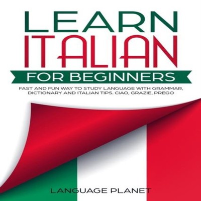 Learn Italian for Beginners Fast and fun way to study language wi
