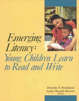 Emerging Literacy : Young Children Learn to Read and Write Paperb