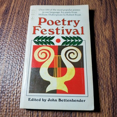 Poetry Festival Edited by John Bettenbender 1966 First Printing Dell