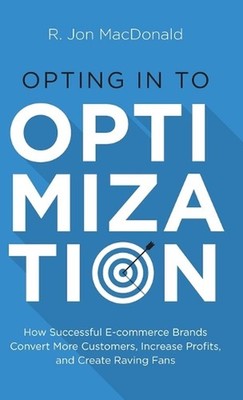 Opting in to Optimization: How Successful Ecommerce Brands Convert More Customer