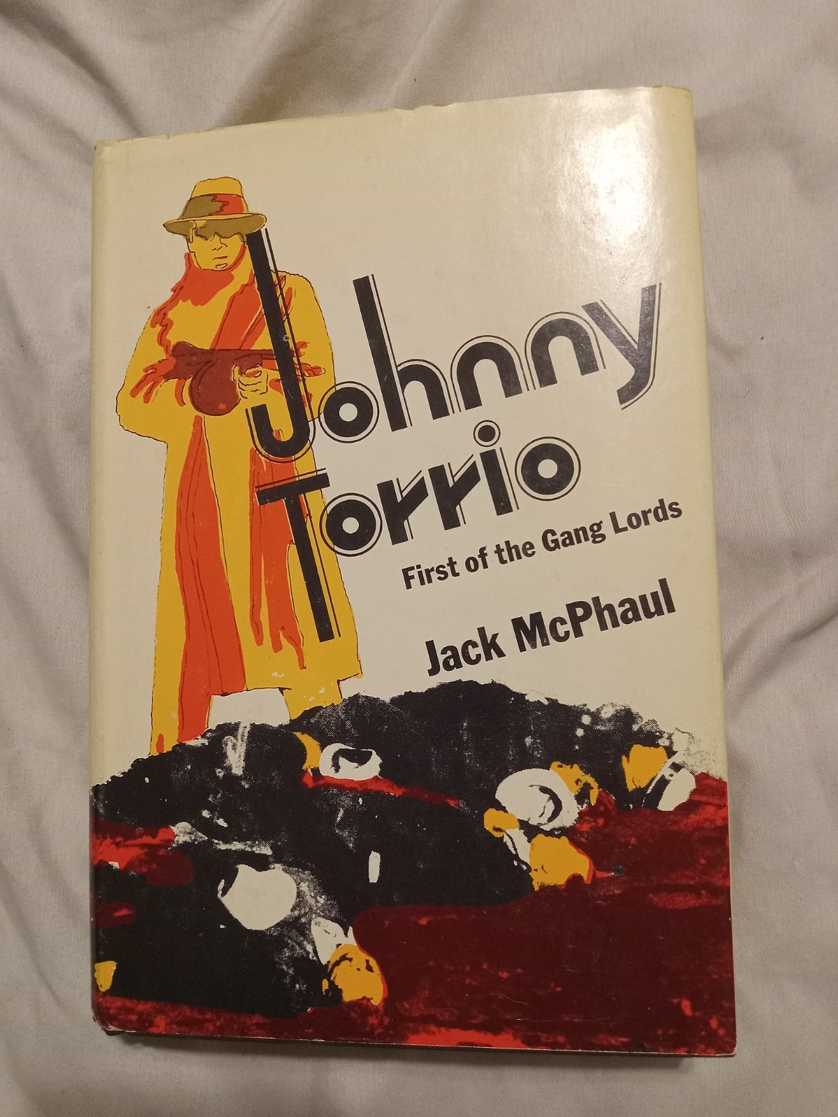 Johnny Torrio Jack Mcphaul 1970 1st Edition