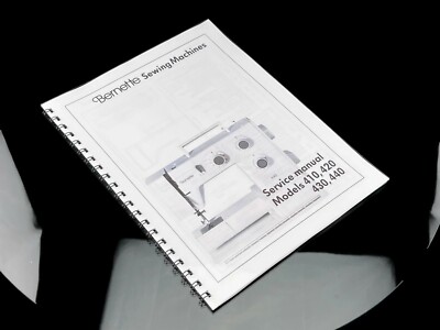 Bernina Bernette 410 420 430 440 Service Manual Book COIL BOUND