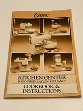 Oster Kitchen Center Cookbook & Instructions for 12 Speed