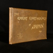 1892 The Great Earthquake in Japan 1891 John MIlne K. Ogawa Illus Very Scarce
