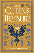 The Queen's Treasure by Sherry Torgent Paperback Book