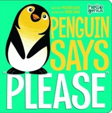 Penguin Says Please (Hello Genius) - Board book By Dahl, Michael - GOOD