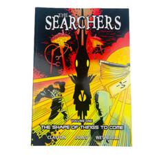 The Searches Vol 1 The Shape of Things to Come (Caliber Comics)
