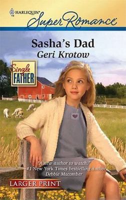 Sasha's Dad by Geri Krotow