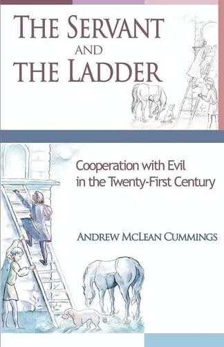McLean Cummings The Servant and the Ladder (Tascabile)