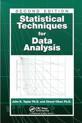 Statistical Techniques for Data Analysis by John K. Taylor 9780367578435 NEW