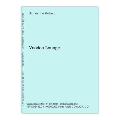 Voodoo Lounge Rolling, Stones the: