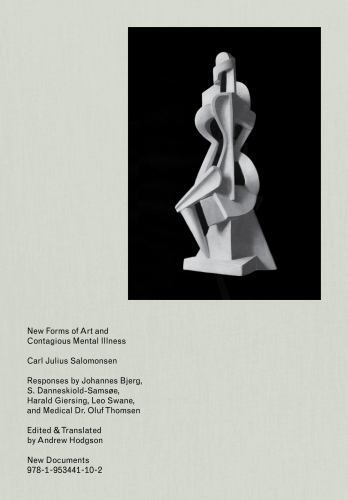 New Forms of Art and Contagious Mental Illness by Carl Julius Salomonsen, ...