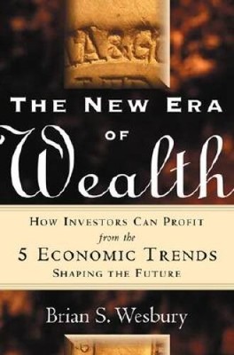 The New Era of Wealth: How Investors Can Profit from the 5 Economic Trend - GOOD
