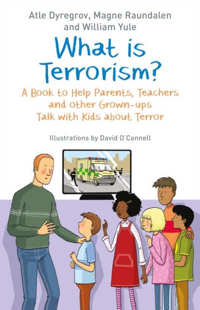 What is Terrorism?: A Book to Help Parents, Teachers by Atle Dyregrov PAPERBACK - Image 4