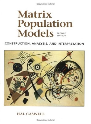 Matrix Population Models by Hal Caswell
