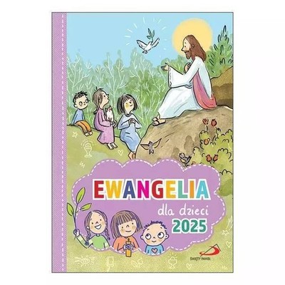 Ewangelia dla dzieci 2025 (Ewangelia dla dzieci 2025)