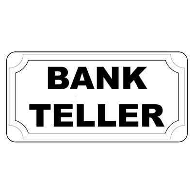 Bank Teller Black Retro Vintage Style Metal Sign - 8 In X 12 In With ...