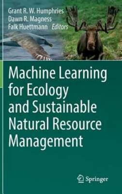 Machine Learning for Ecology and Sustainable Natural Resource Management: New