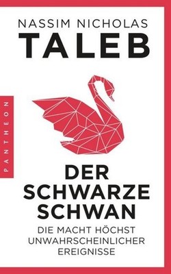 Der Schwarze Schwan ~ Nassim Nicholas Taleb ~  9783570553923