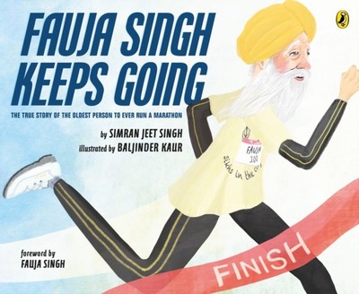 Fauja Singh Keeps Going by Simran Jeet Singh (Paperback Book)