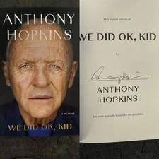 We Did OK, Kid: A Memoir (Signed Book) by Anthony Hopkins AUTOGRAPHED