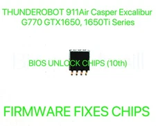 THUNDEROBOT 911Air Casper Excalibur G770 GTX1650, 1650Ti, NO PASSWORD BIOS CHIP