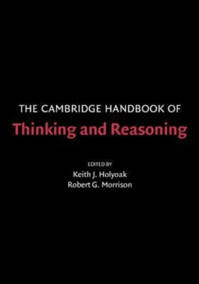 The Cambridge Handbook of Thinking and Reasoning Paperback