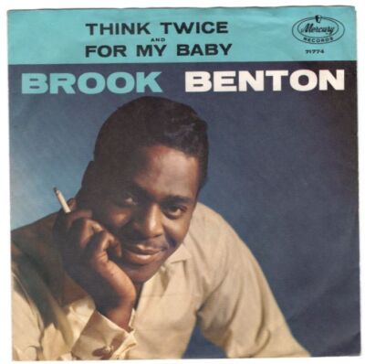 Brook Benton - Think Twice / For My Baby 7