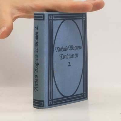Richard Wagners Tondramen  |  Richard Wagner